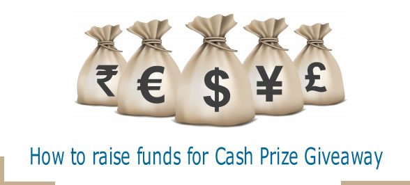 Cash Prize Giveaway ~ How To Raise Funds For The Competitions!