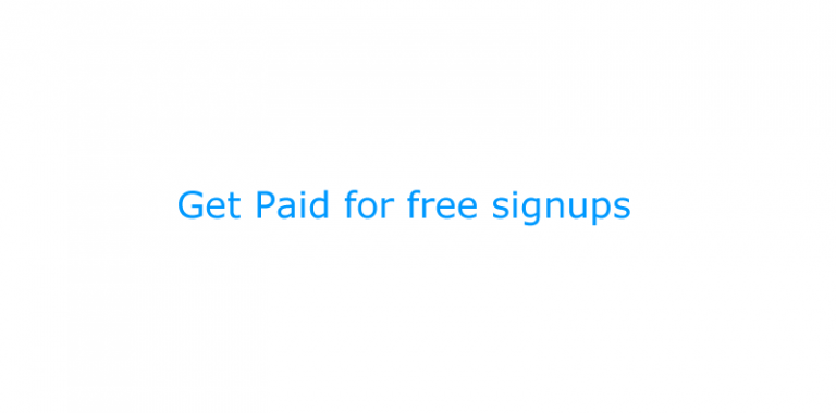 get paid for free signups