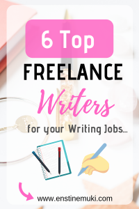 Top 6 Freelance Writers For Your 2018 Writing Jobs!