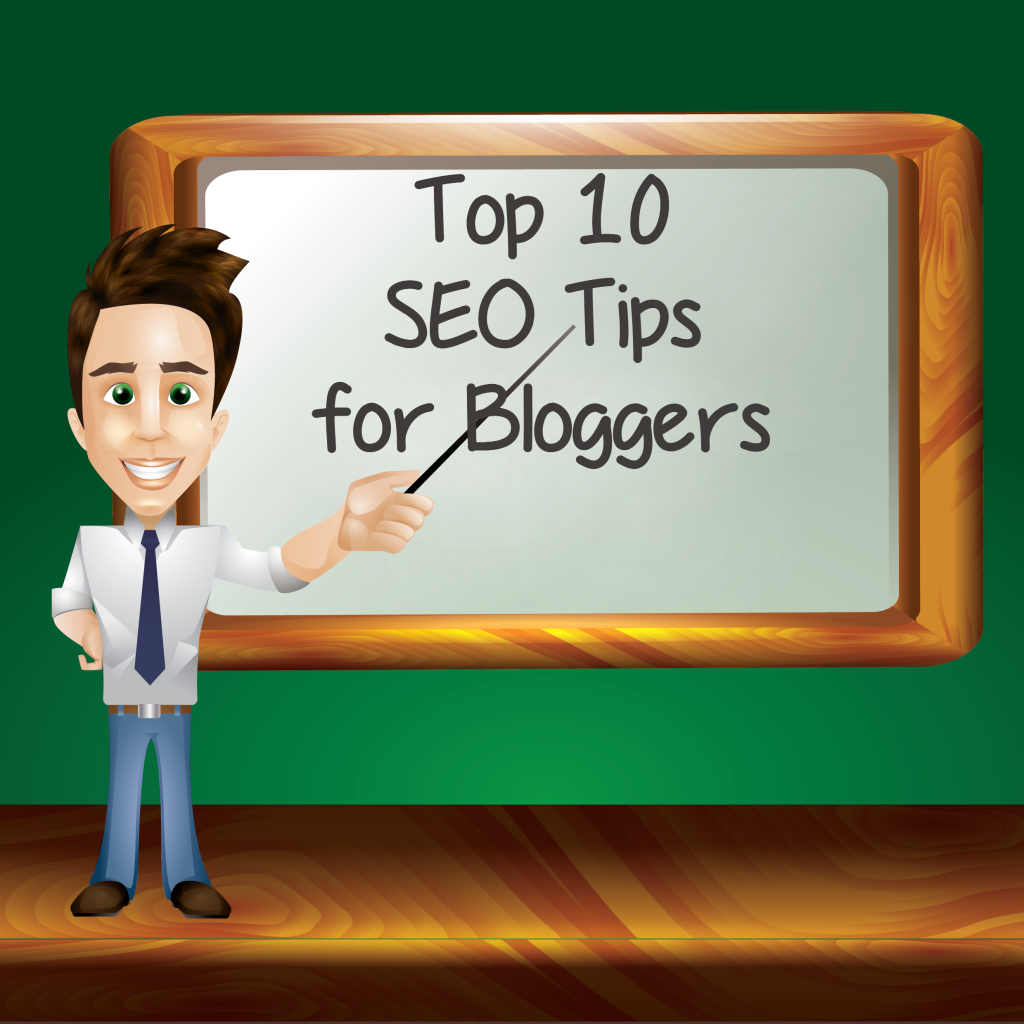 Top-10-SEO-Tips-for-Bloggers-1024x1024.p