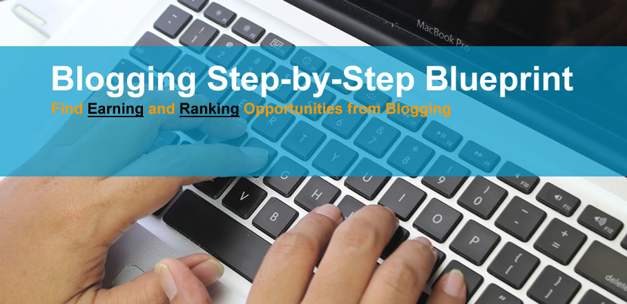 Blogging Step-by-Step Blueprint