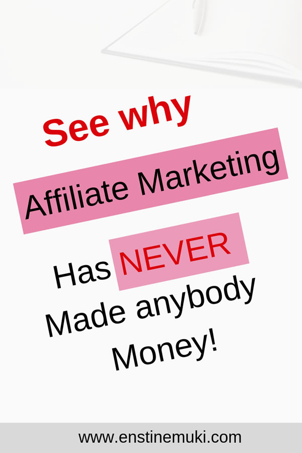 affiliate marketing does not make money