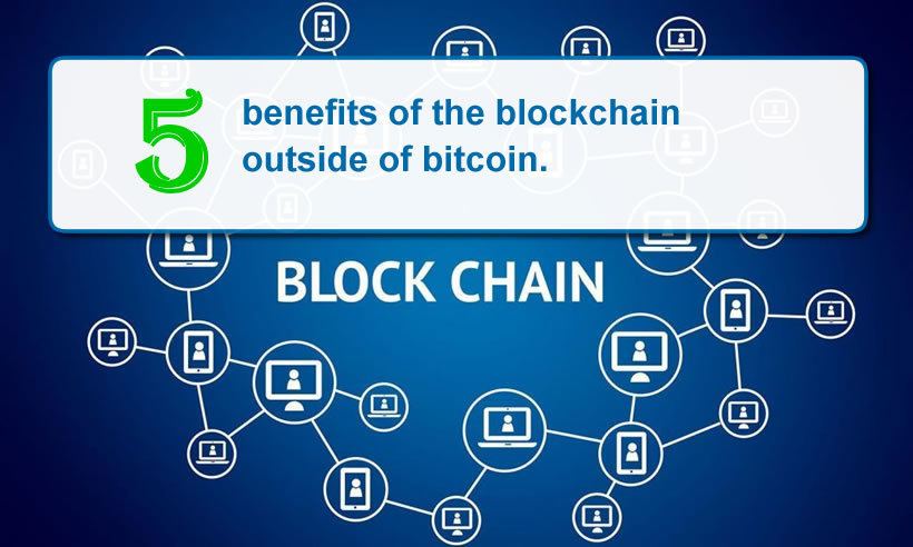 advantages of blockchain and bitcoin