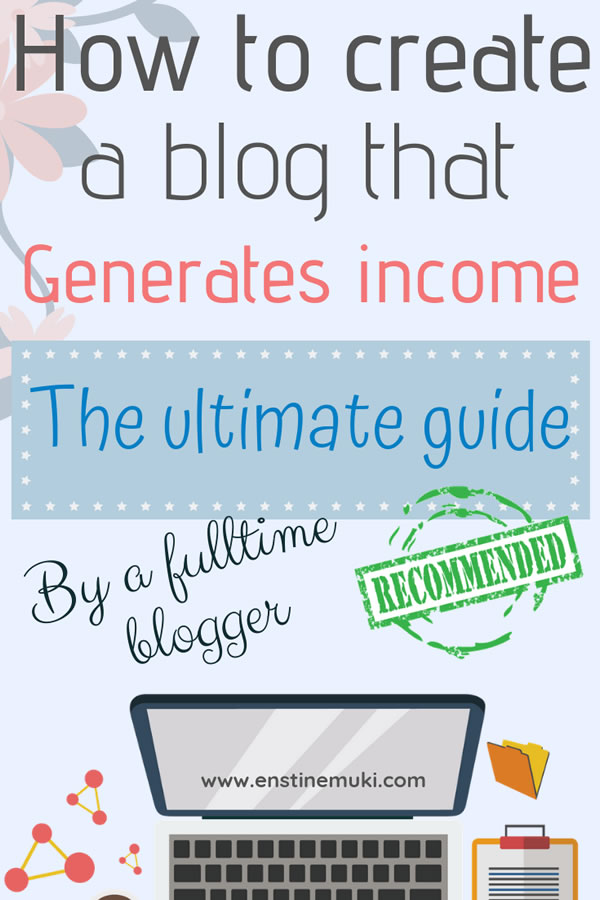 How to create a blog that makes money ~ The ultimate guide!