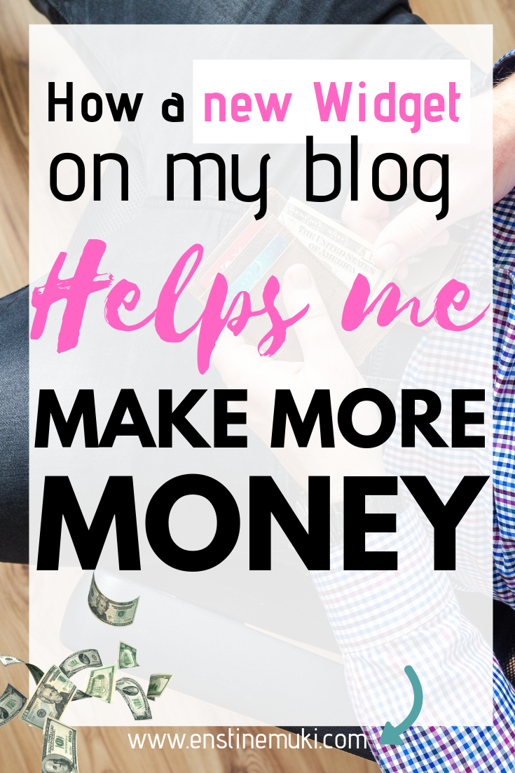 How a new Widget on my blog helps me make more money blogging