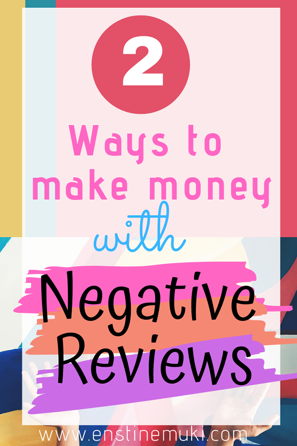 How to make money blogging with negative reviews