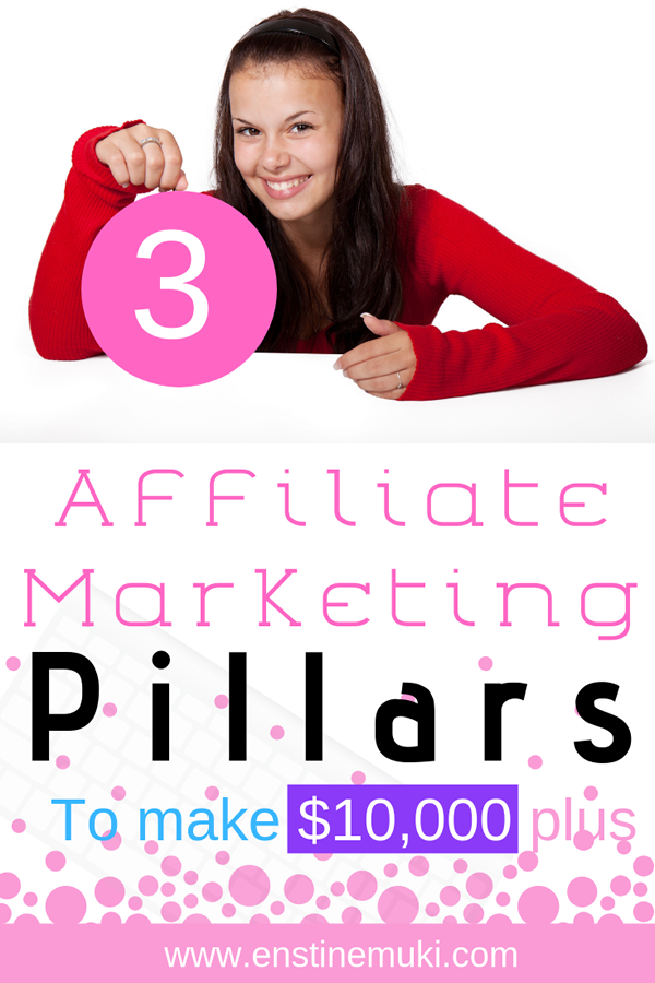 affiliate marketing pillars for 10000