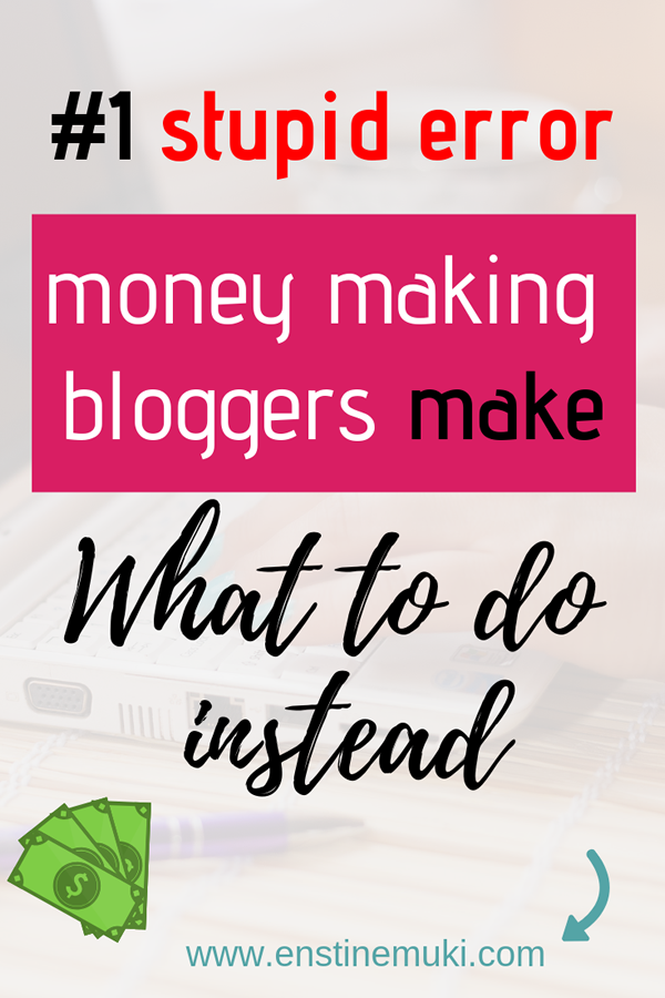 Fatal error money making bloggers are making that is costing them money. This is how to correct the error and make more money