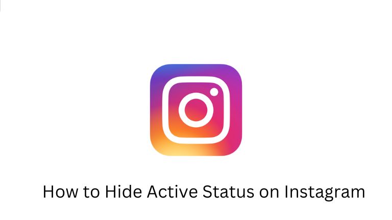How to Hide Active Status on Instagram