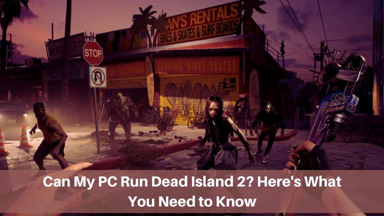 Is Dead Island 2 Steam Deck compatible?