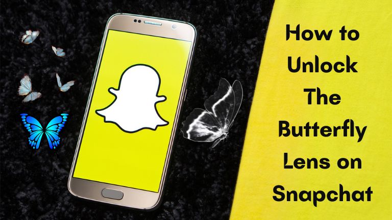 How to Unlock The Butterfly Lens on Snapchat