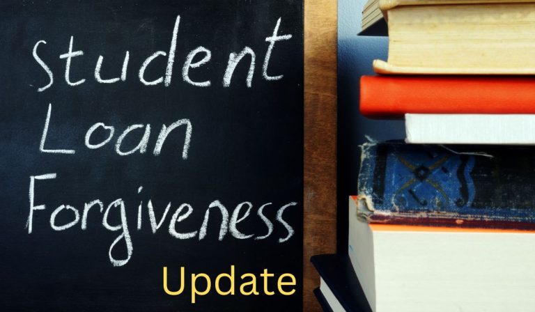 Student Loan Forgiveness Update: What You Need to Know