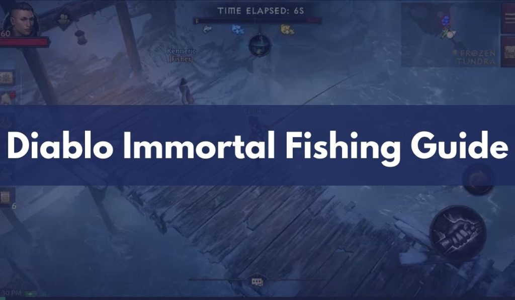 You Can Now Go Fishing In Diablo Immortal - GamerBraves