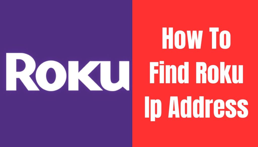 How To Find Roku Ip Address: A Simple Guide - Business with blogging!