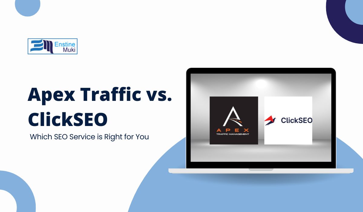 Apex Traffic vs. ClickSEO: Which SEO Service is Right for You?