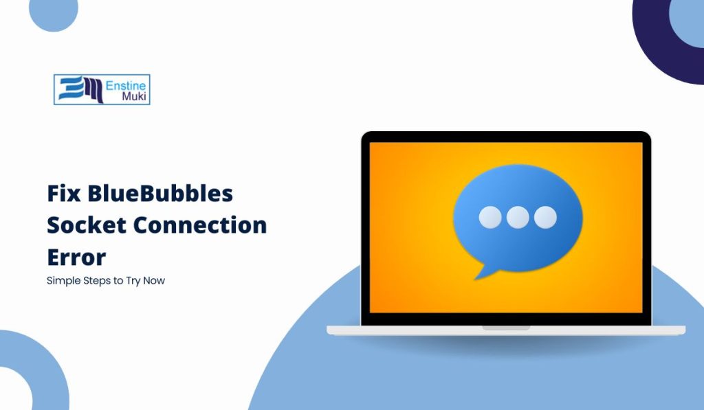 Fix BlueBubbles Socket Connection Error: Easy Troubleshooting