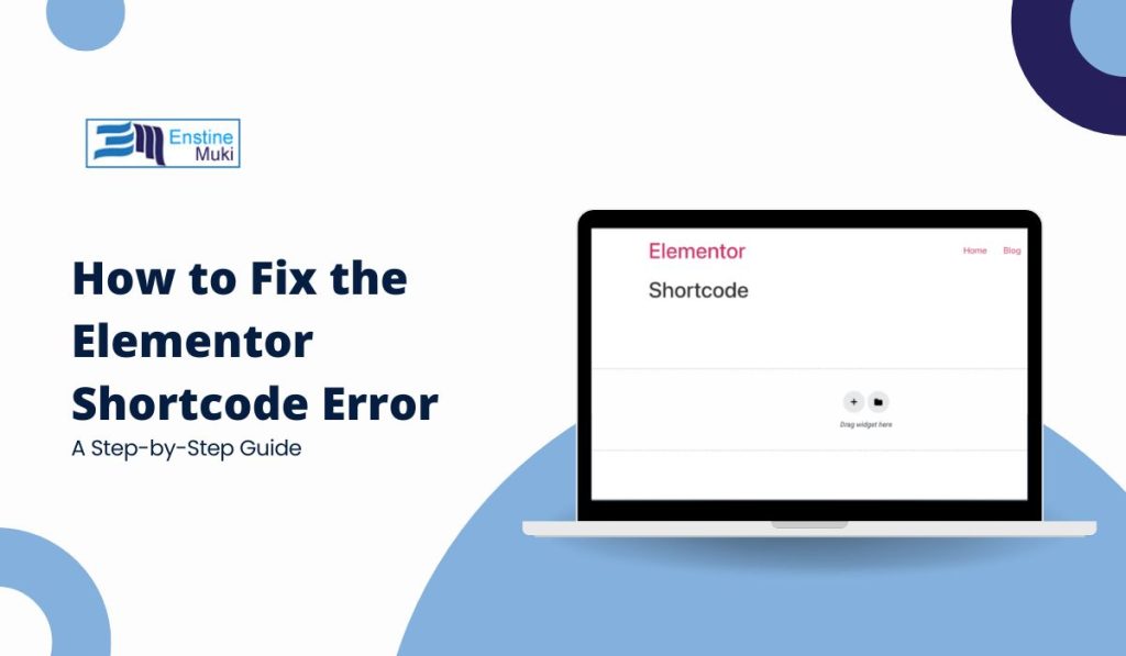 Fix Elementor Shortcode Error: Simple Troubleshooting Guide