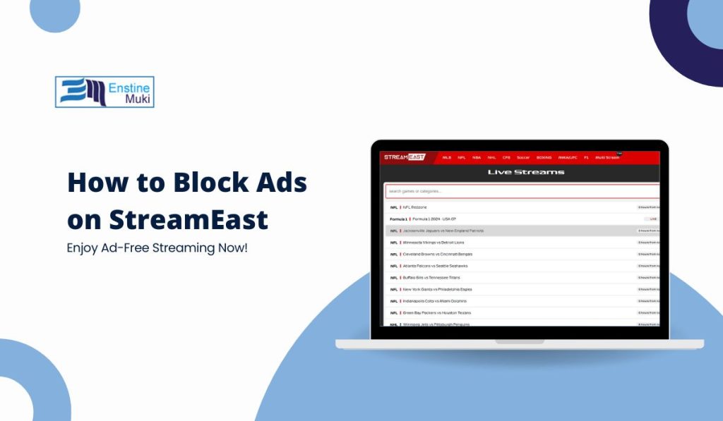 How to Block Ads on StreamEast: Enjoy Ad-Free Streaming Now!