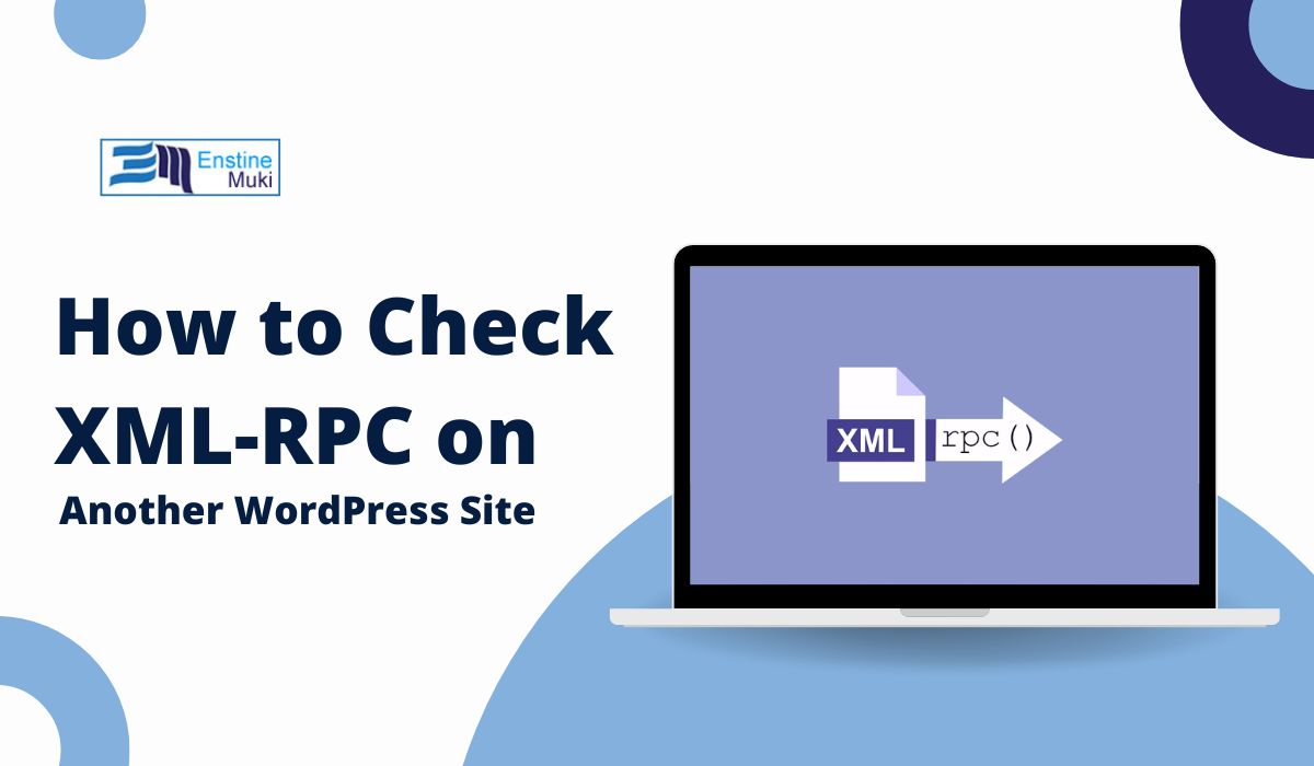 How to Check XML-RPC on Another WordPress Site