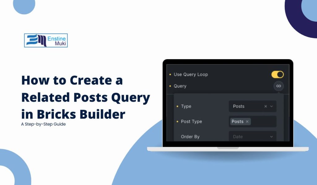 How to Create a Related Posts Query in Bricks Builder