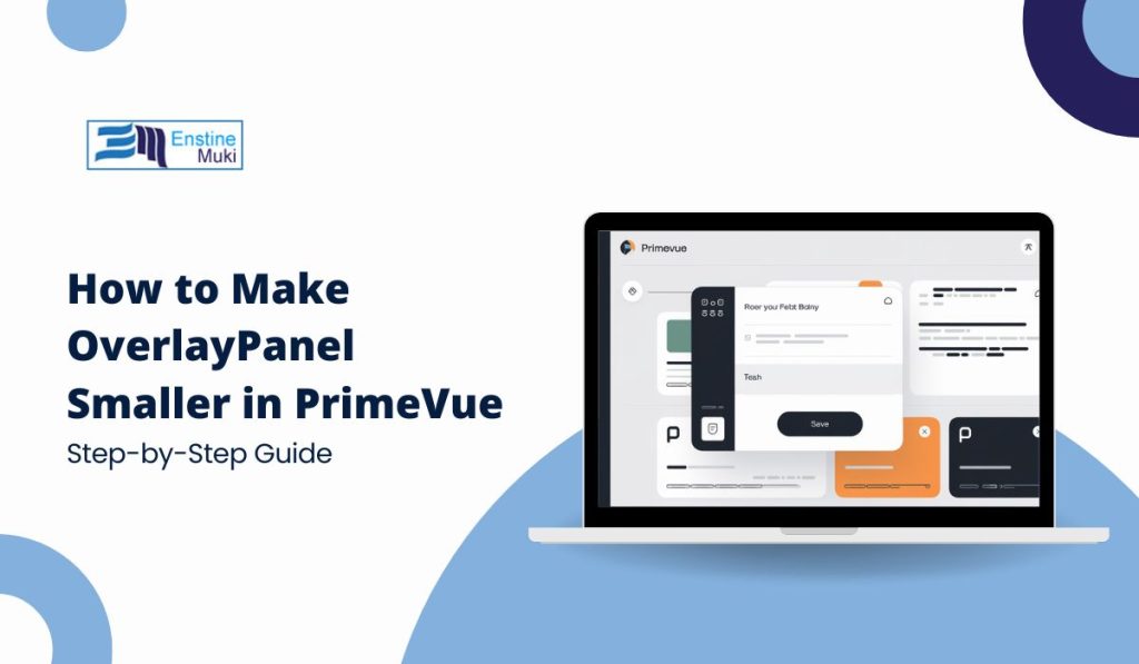 How to Make OverlayPanel Smaller in PrimeVue