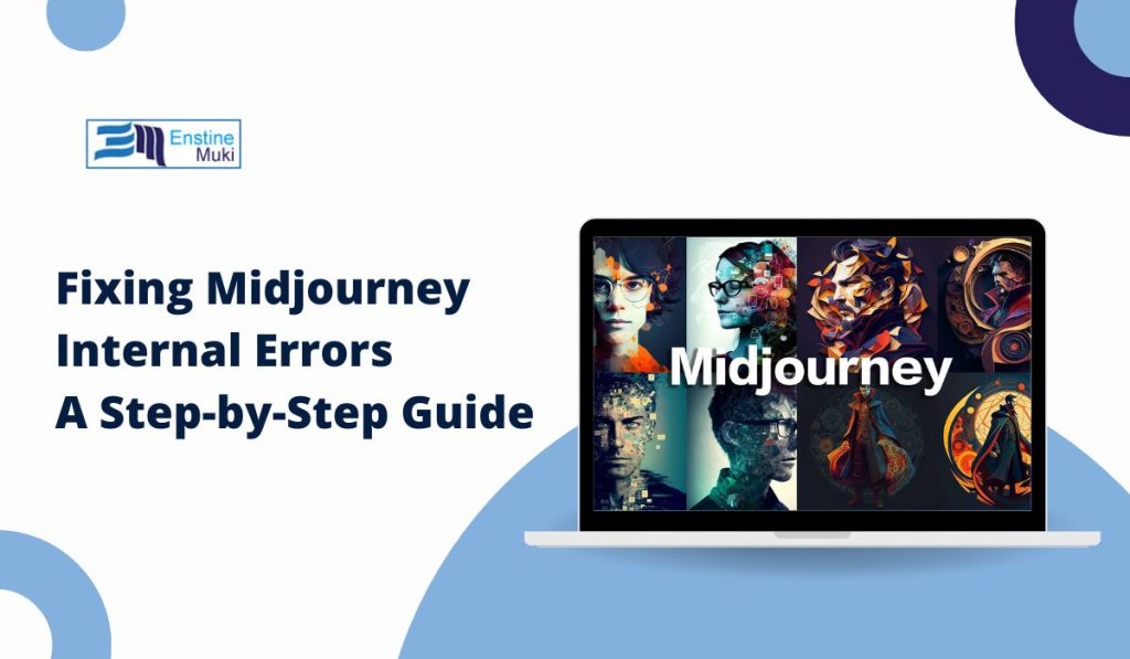 Fixing Midjourney Internal Errors: A Step-by-Step Guide