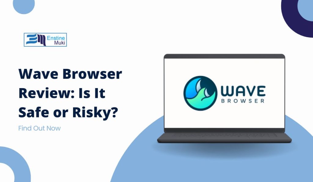 Wave Browser Review: Is It Safe or Risky? Find Out Now