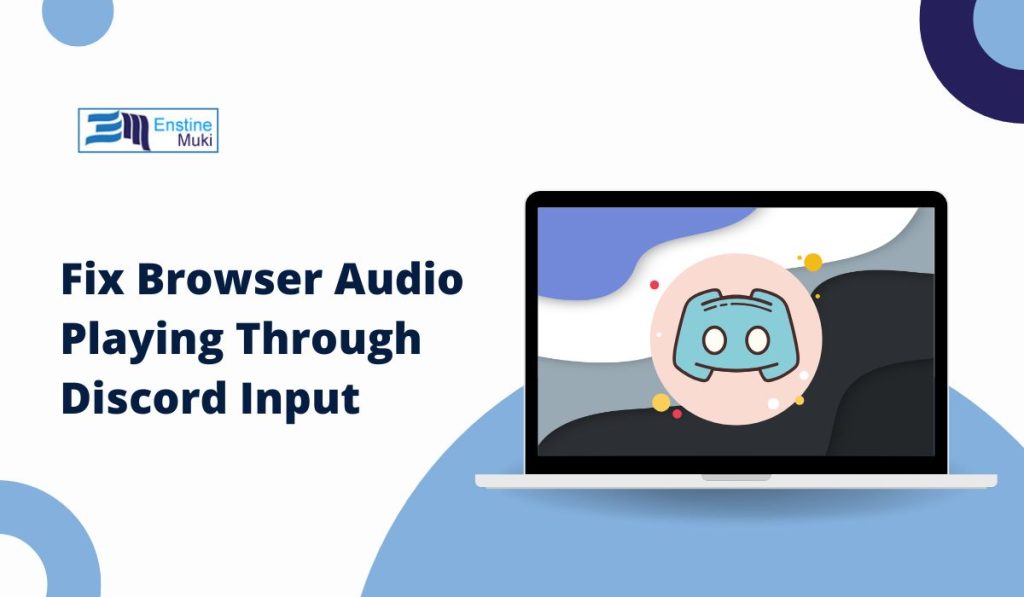 Fix Browser Audio Playing Through Discord Input