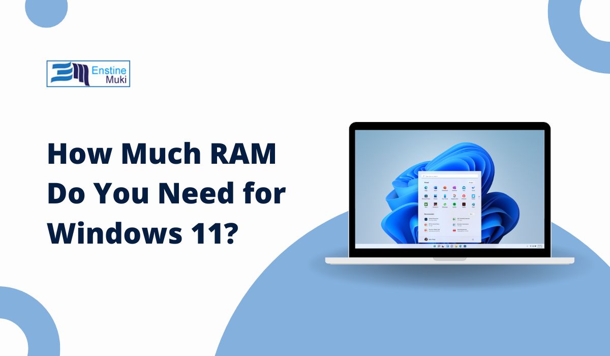 How Much RAM Do You Need for Windows 11?