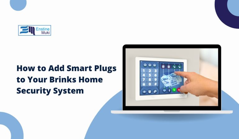 How to Add Smart Plugs to Your Brinks Home Security System