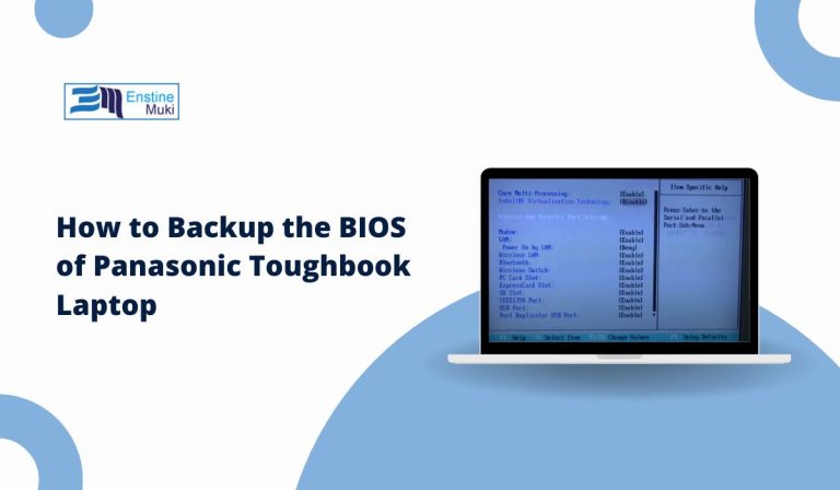 How to Backup the BIOS of My Panasonic Toughbook Laptop