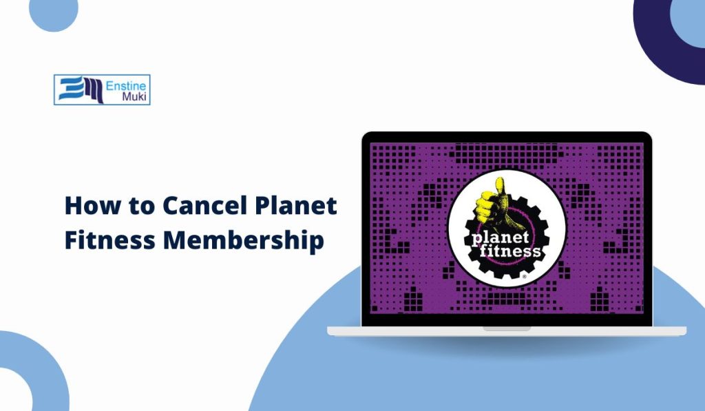 How to Cancel Your Planet Fitness Membership