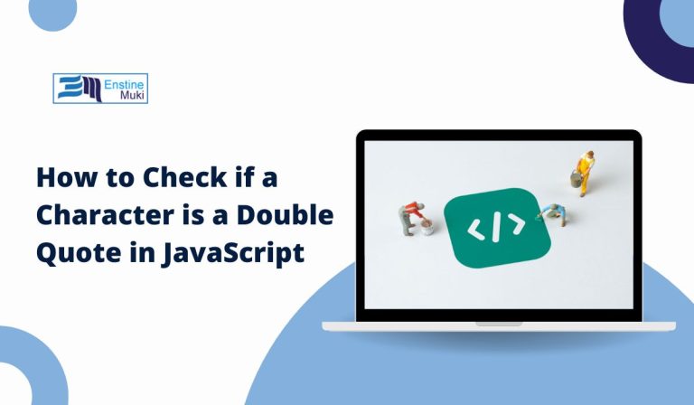 How to Check if a Character is a Double Quote in JavaScript