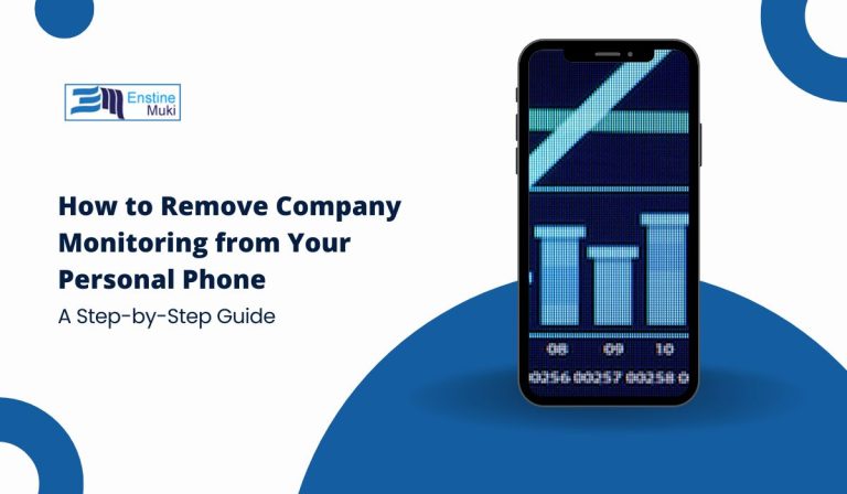 How to Remove Company Monitoring from Your Personal Phone