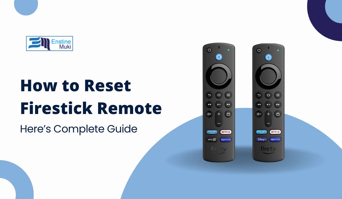 How to Reset Firestick Remote: A Step-by-Step Guide