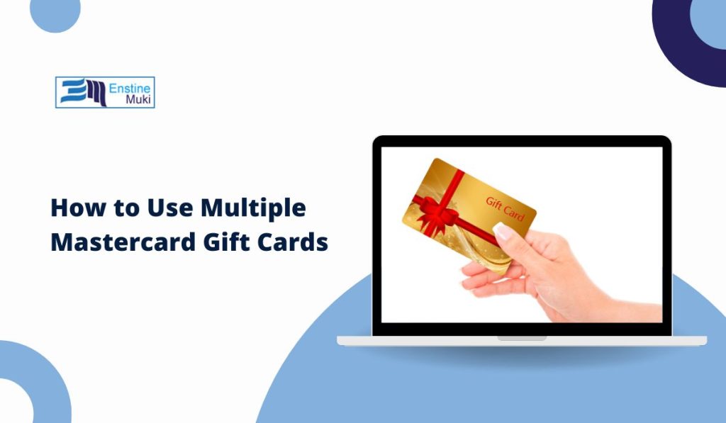 How to Use Multiple Mastercard Gift Cards