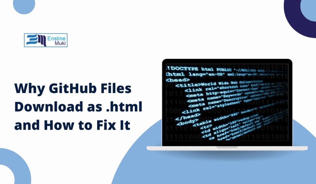 Why GitHub Files Download as .html and How to Fix It