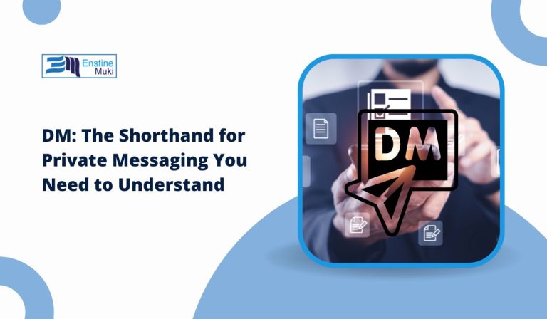 DM: The Shorthand for Private Messaging You Need to Understand