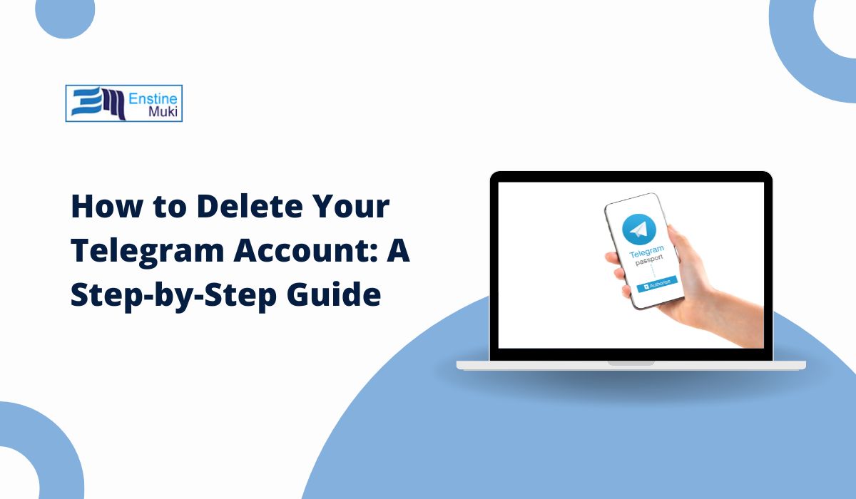 How to Delete Your Telegram Account: A Step-by-Step Guide