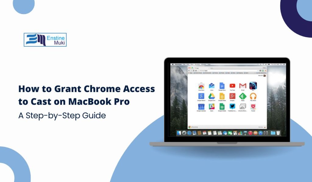 How to Grant Chrome Access to Cast on MacBook Pro