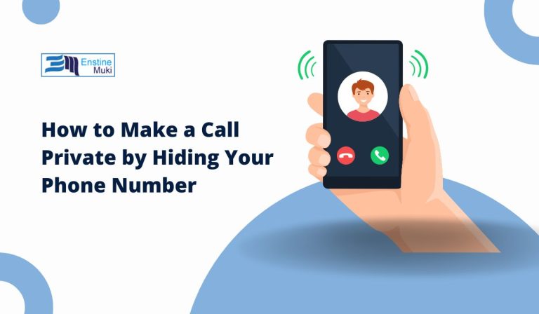 How to Make a Call Private by Hiding Your Phone Number