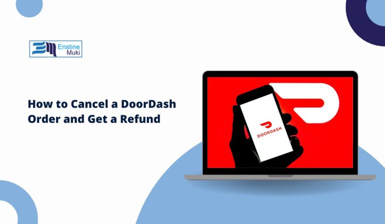 How to Cancel a DoorDash Order and Get a Refund