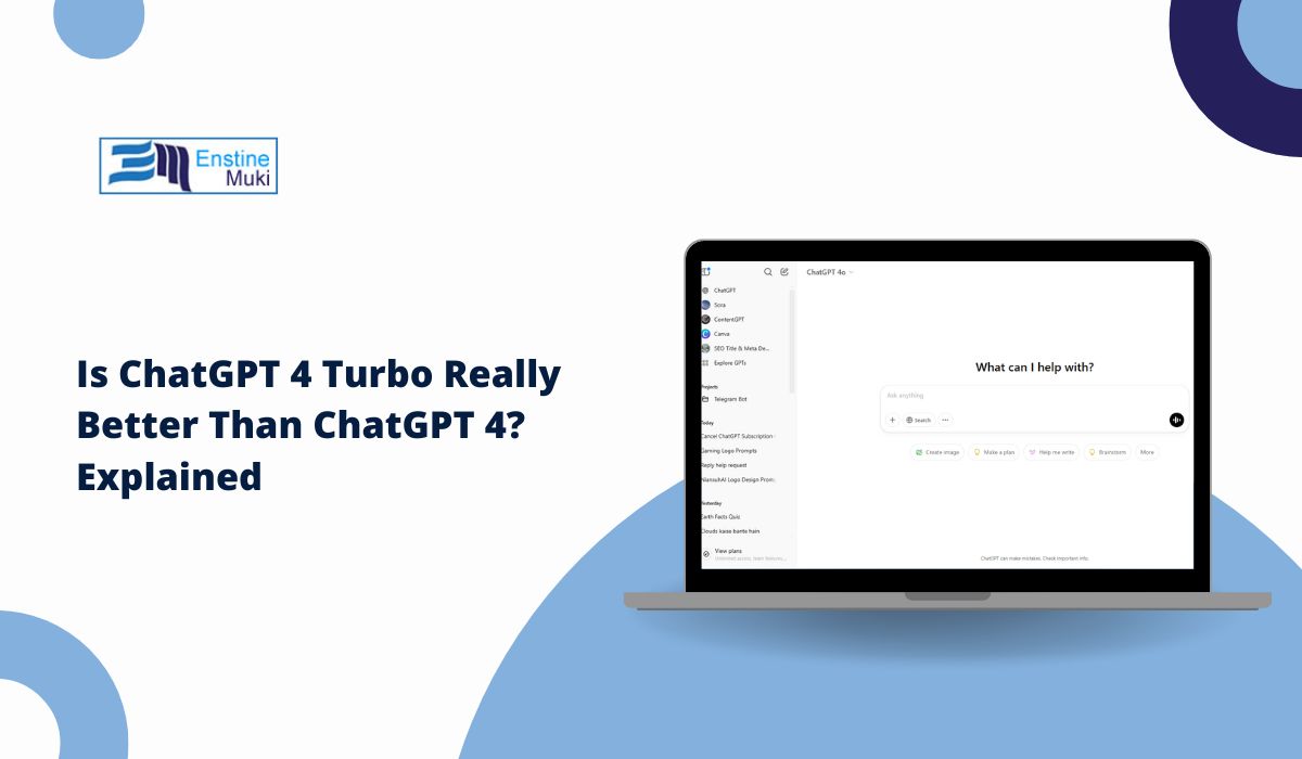 Is ChatGPT 4 Turbo Really Better Than ChatGPT 4? Explained