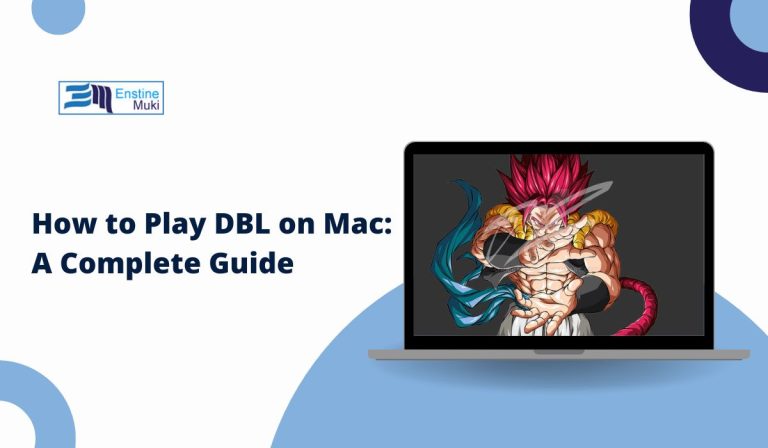 How to Play DBL on Mac