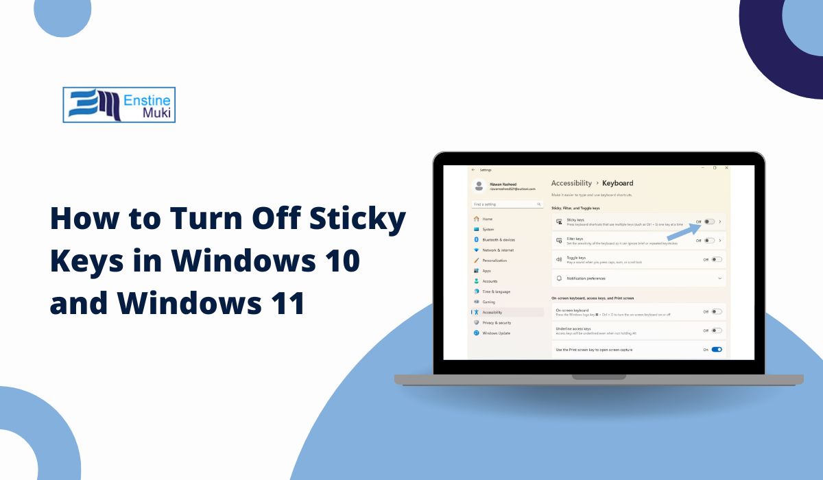 How to Turn Off Sticky Keys in Windows 10 and Windows 11