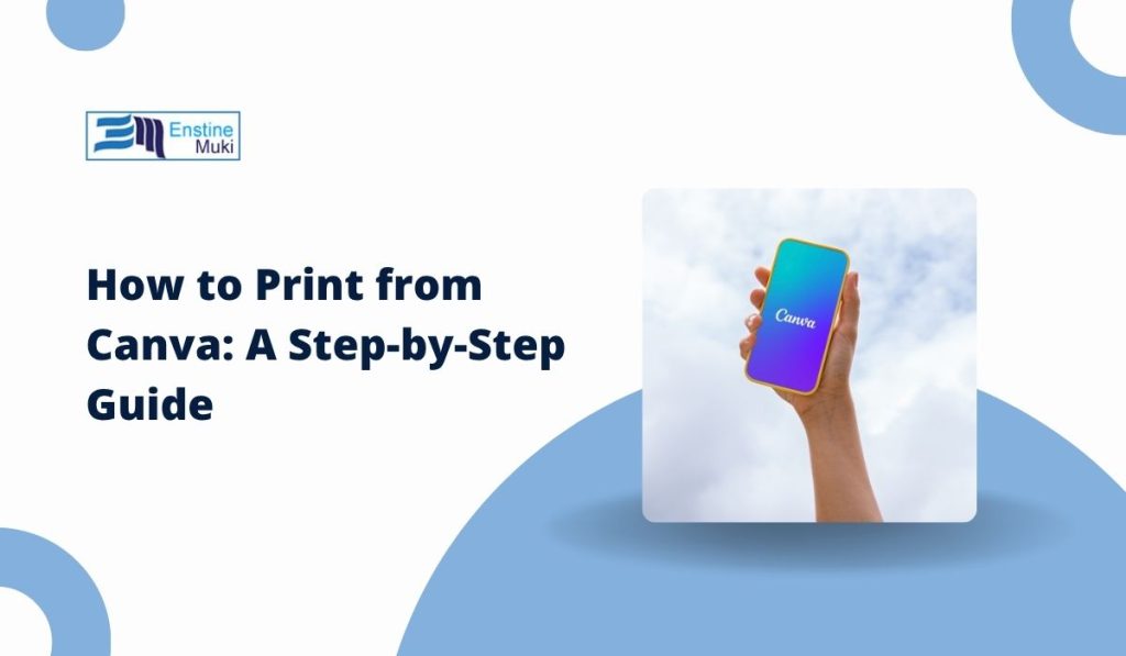 How to Print from Canva: A Step-by-Step Guide