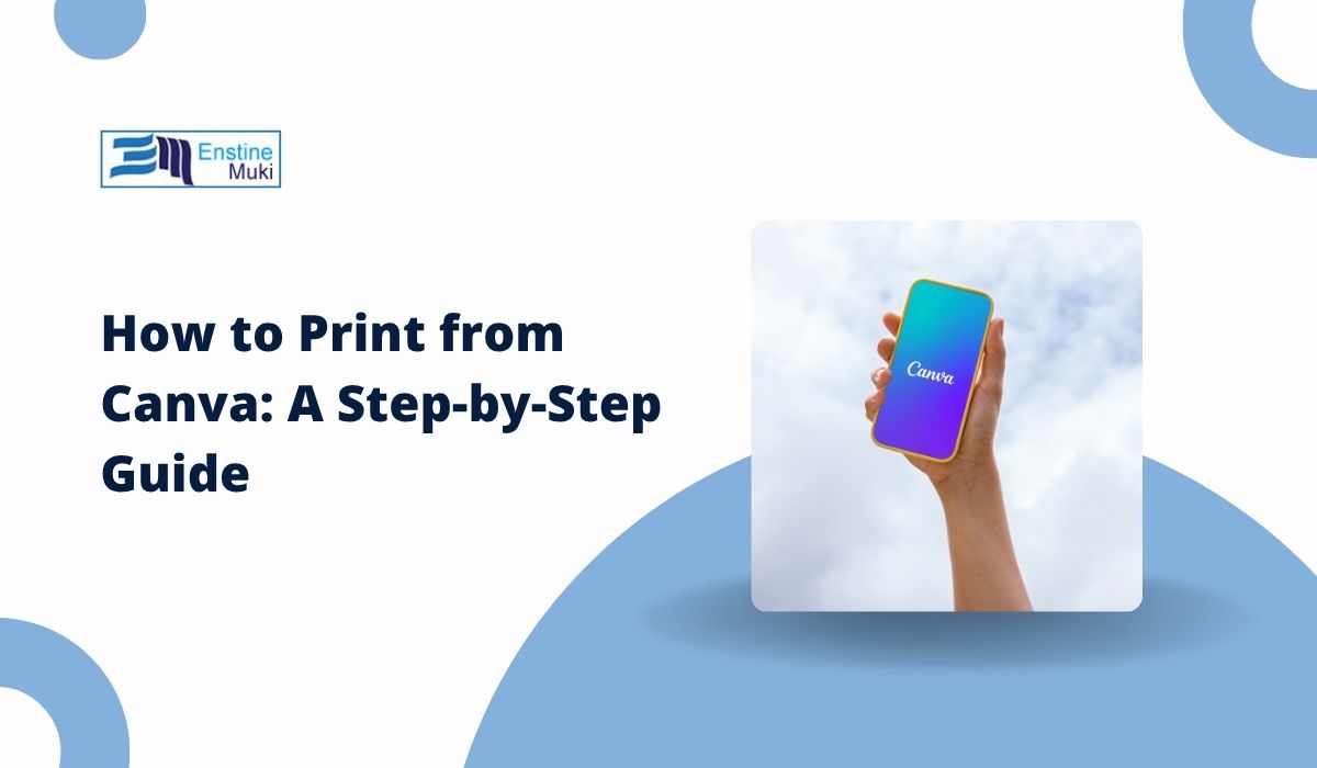 How to Print from Canva: A Step-by-Step Guide