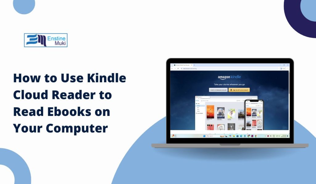 How to Use Kindle Cloud Reader to Read Ebooks on Your Computer