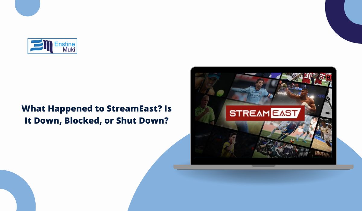 What Happened to StreamEast