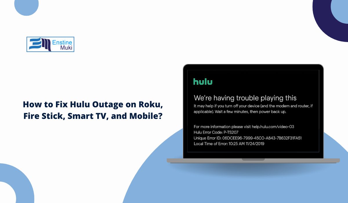 Fix Hulu Outage on Roku, Fire Stick, Smart TV, and Mobile